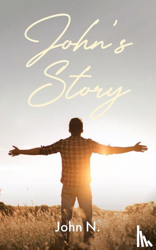 N., John - John's Story