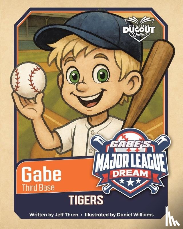 Thren, Jeff - My Little Dugout Diaries