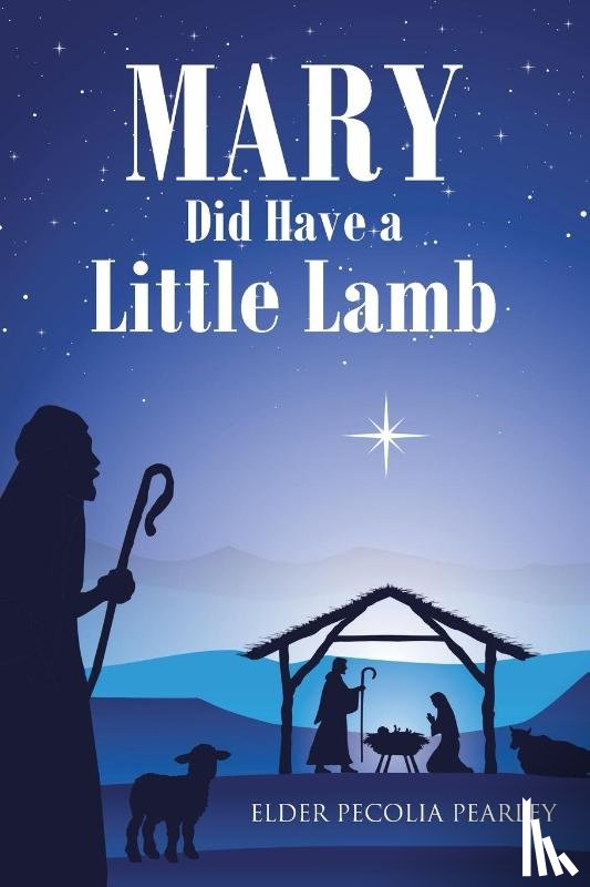 Pearley, Elder Pecolia - MARY Did Have a Little Lamb