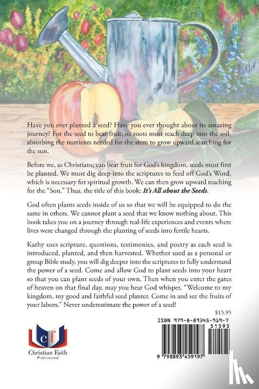 Crouch, Kathy M. - It's All About the Seeds