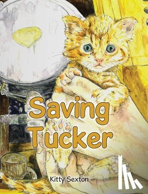 Sexton, Kitty - Saving Tucker