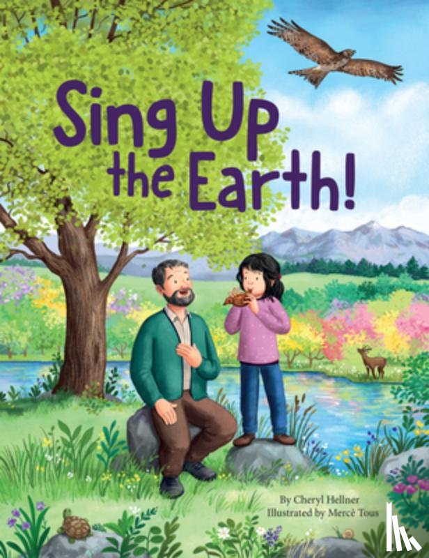 Hellner, Cheryl - Sing Up the Earth!