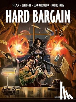 DeKnight, Steven - Hard Bargain