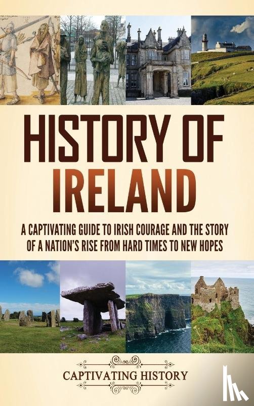History, Captivating - History of Ireland