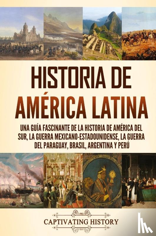 History, Captivating - Historia de América Latina