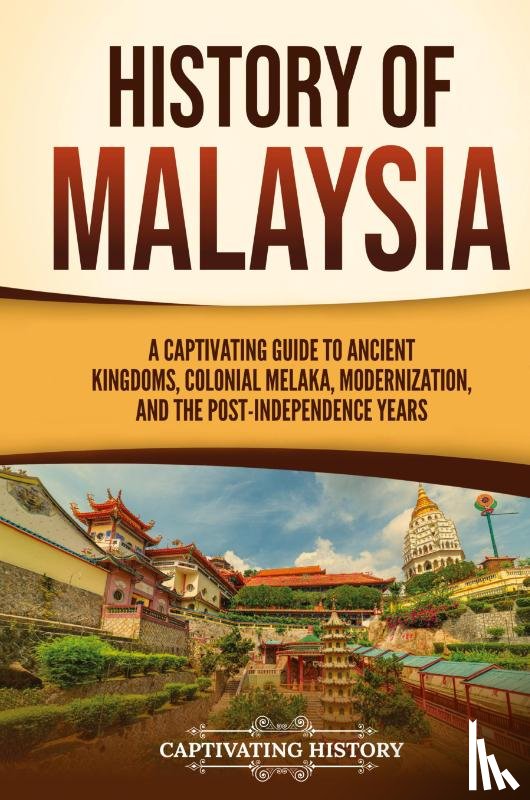 History, Captivating - History of Malaysia