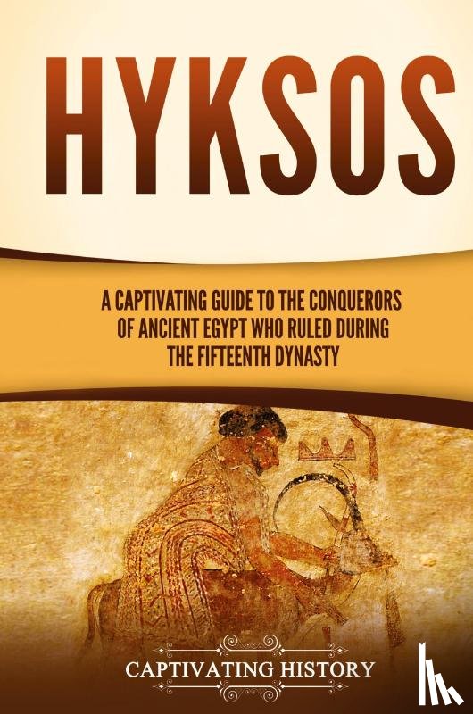History, Captivating - Hyksos