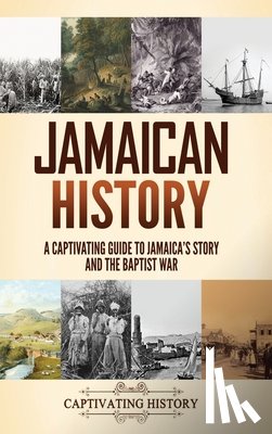 History, Captivating - Jamaican History