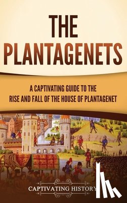 History, Captivating - The Plantagenets