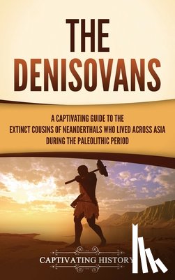 History, Captivating - The Denisovans