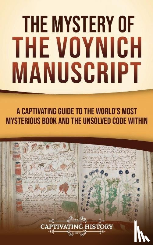 History, Captivating - The Mystery of the Voynich Manuscript
