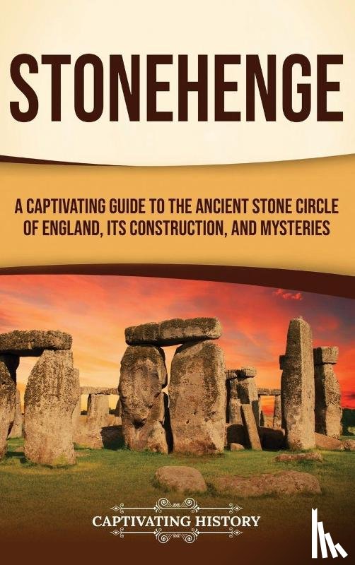 History, Captivating - Stonehenge