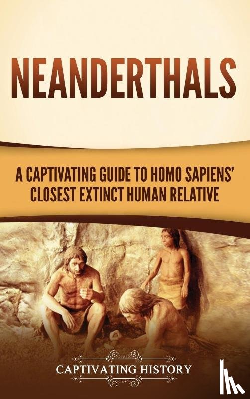 History, Captivating - Neanderthals