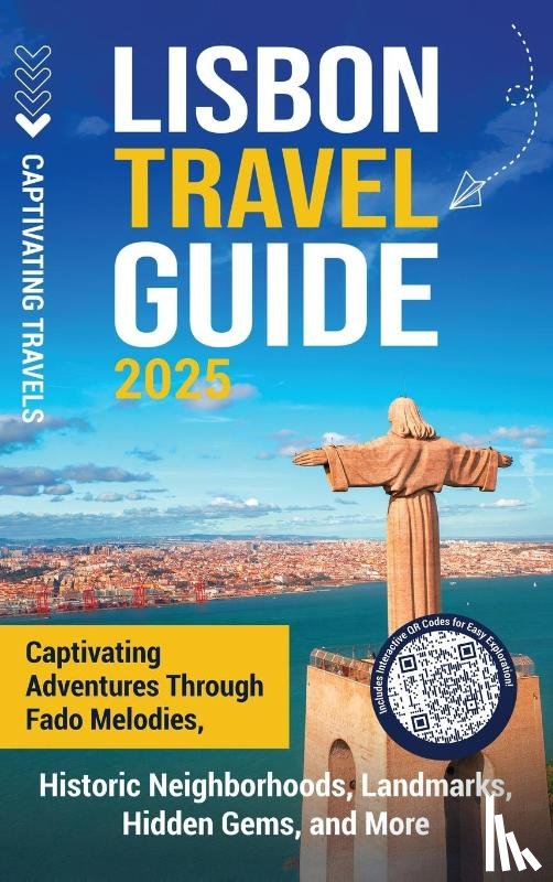 Travels, Captivating - Lisbon Travel Guide