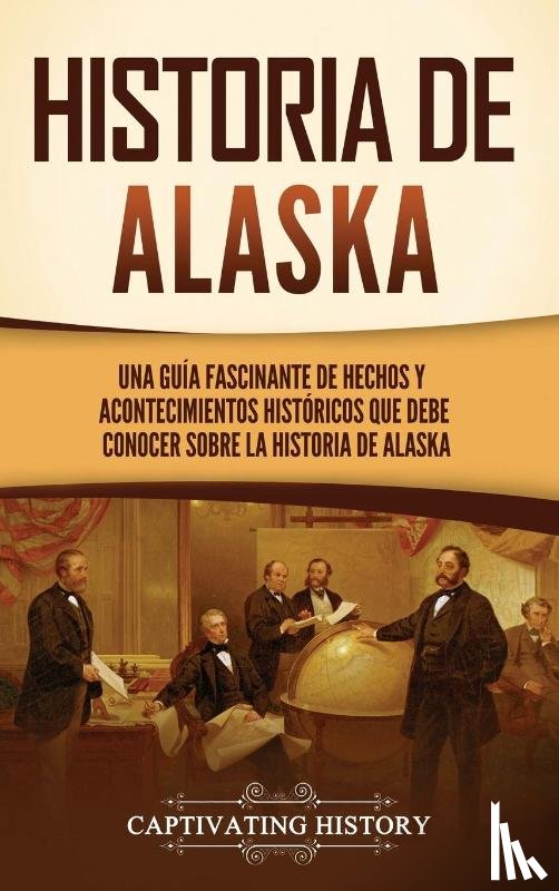 History, Captivating - Historia de Alaska