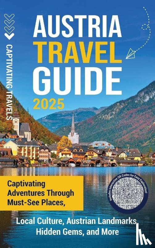 Travels, Captivating - Austria Travel Guide
