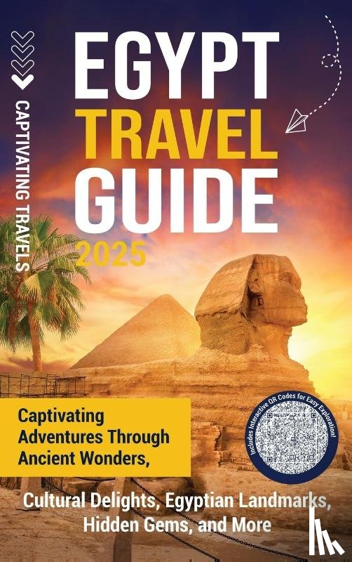 Travels, Captivating - Egypt Travel Guide