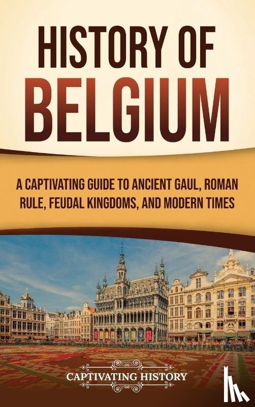 History, Captivating - History of Belgium