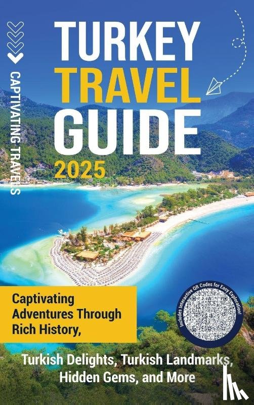 Travels, Captivating - Turkey Travel Guide