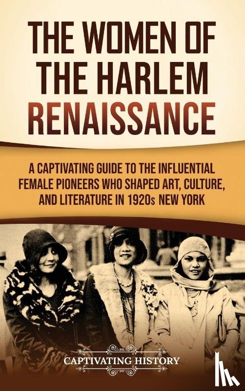 History, Captivating - The Women of the Harlem Renaissance
