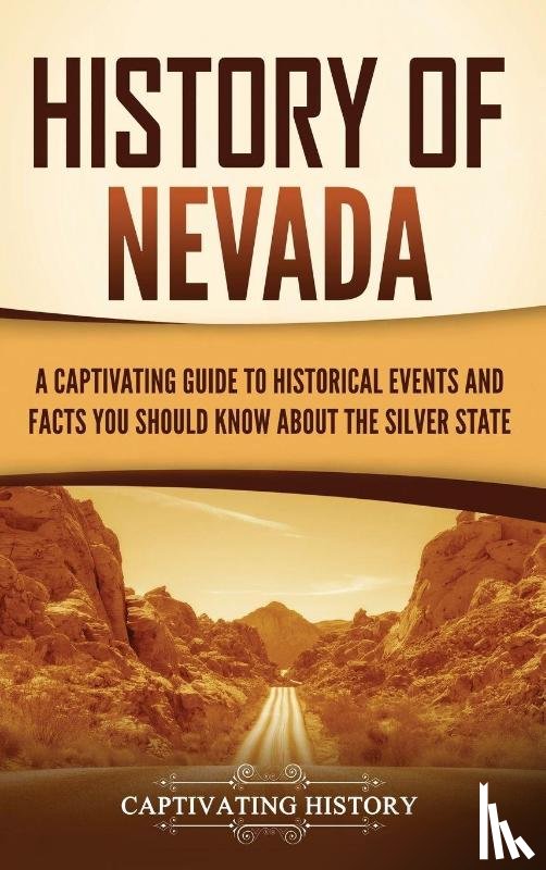 History, Captivating - History of Nevada