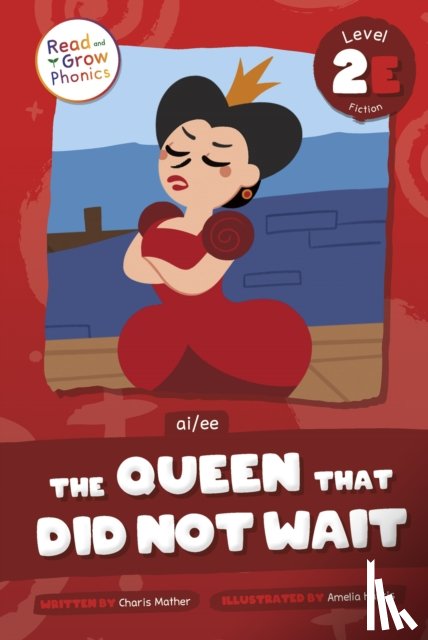 Mather, Charis - The Queen That Did Not Wait