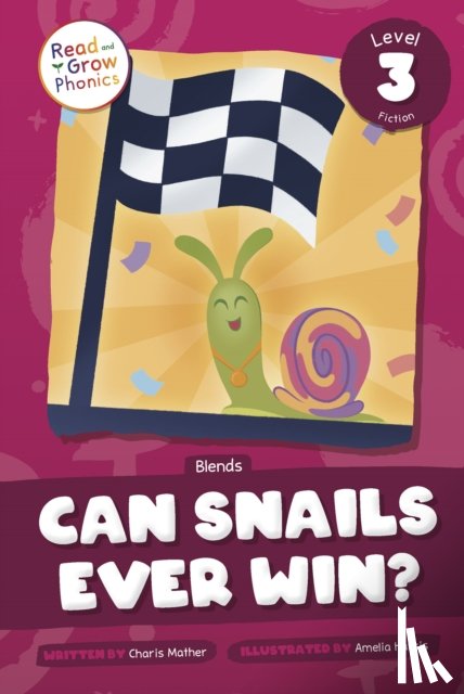 Mather, Charis - Can Snails Ever Win?