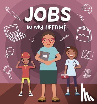 Phillips-Bartlett, Rebecca - Jobs in My Lifetime