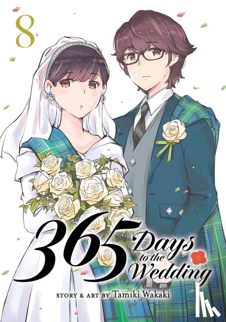 Wakaki, Tamiki - 365 Days to the Wedding Vol. 8