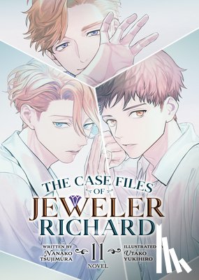 Tsujimura, Nanako - The Case Files of Jeweler Richard (Light Novel) Vol. 11