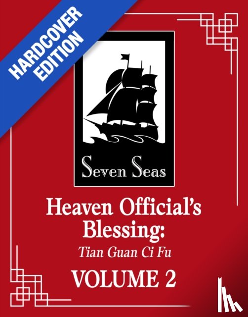 Mo Xiang Tong Xiu - Heaven Official's Blessing: Tian Guan Ci Fu (Deluxe Hardcover Novel) Vol. 2