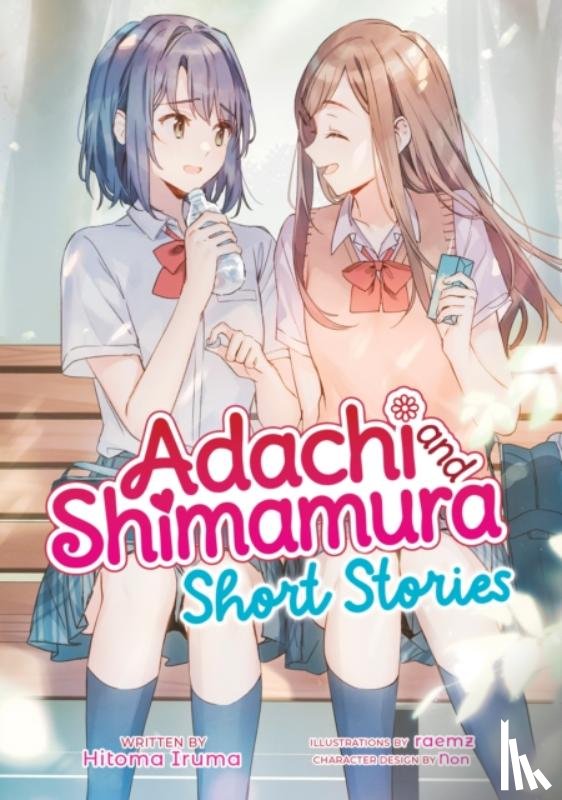 Iruma, Hitoma - Adachi and Shimamura: Short Stories (Light Novel)