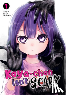 YURITARO - Kaya-chan Isn't Scary Vol. 1