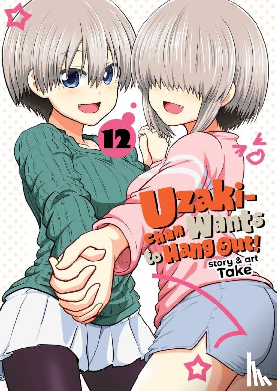 Take - Uzaki-chan Wants to Hang Out! Vol. 12