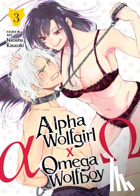 Kasazaki, Natsuha - Alpha Wolfgirl x Omega Wolfboy Vol. 3