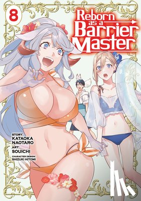 Naotaro, Kataoka - Reborn as a Barrier Master (Manga) Vol. 8