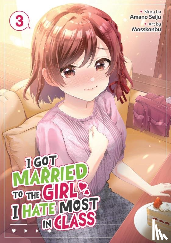 Seiju, Amano - I Got Married to the Girl I Hate Most in Class (Manga) Vol. 3