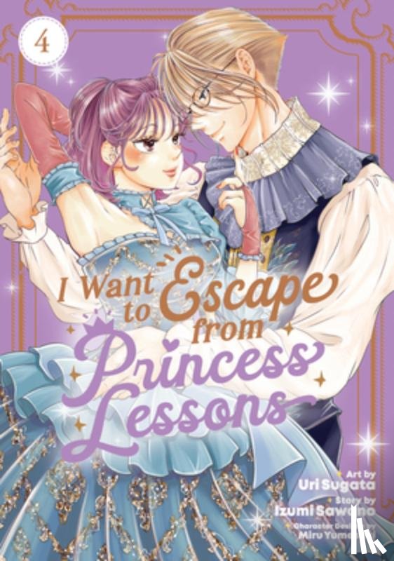 Sawano, Izumi - I Want to Escape from Princess Lessons (Manga) Vol. 4