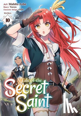 Touya - A Tale of the Secret Saint (Manga) Vol. 10
