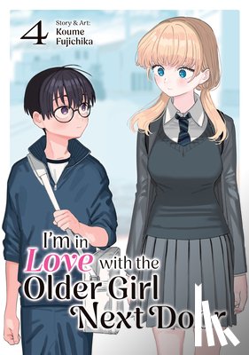 Fujichika, Koume - I'm in Love with the Older Girl Next Door Vol. 4