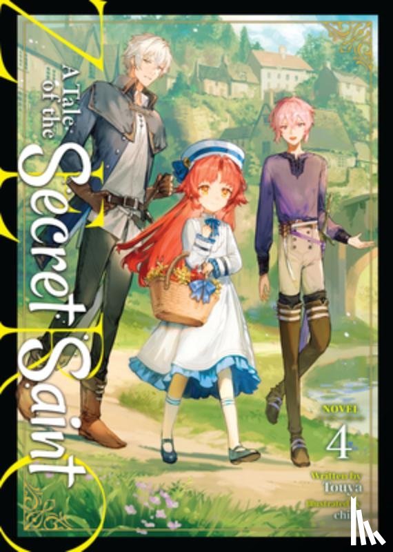 Touya - A Tale of the Secret Saint ZERO (Light Novel) Vol. 4