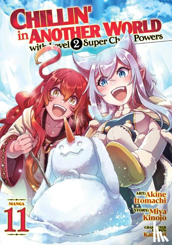 Kinojo, Miya - Chillin' in Another World with Level 2 Super Cheat Powers (Manga) Vol. 11