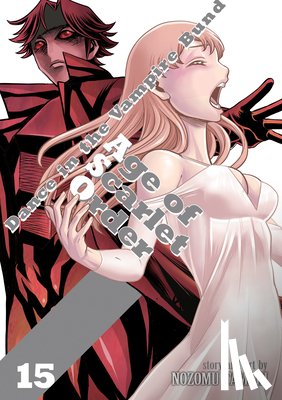 Tamaki, Nozomu - Dance in the Vampire Bund: Age of Scarlet Order Vol. 15