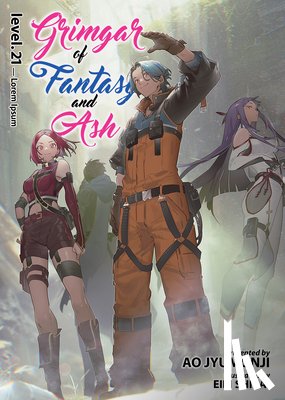 Jyumonji, Ao - Grimgar of Fantasy and Ash (Light Novel) Vol. 21