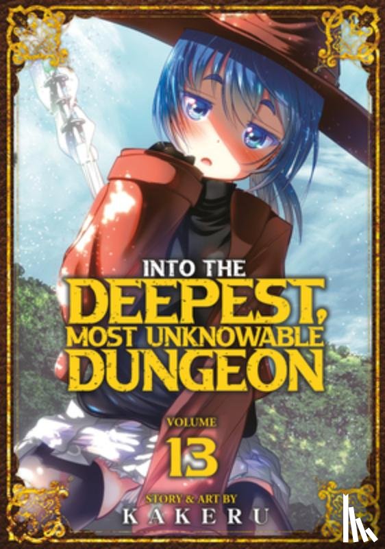 Kakeru - Into the Deepest, Most Unknowable Dungeon Vol. 13