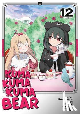 Kumanano - Kuma Kuma Kuma Bear (Manga) Vol. 12