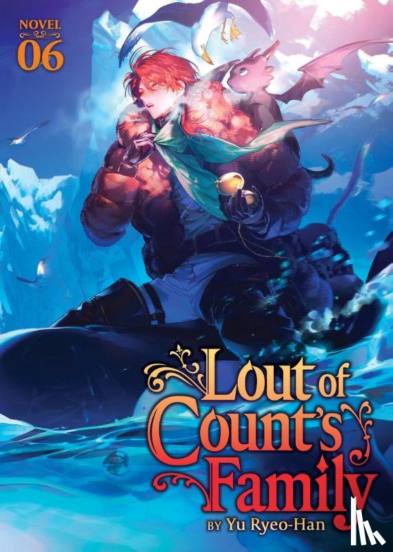 Yu Ryeo-Han - Lout of Count's Family (Novel) Vol. 6