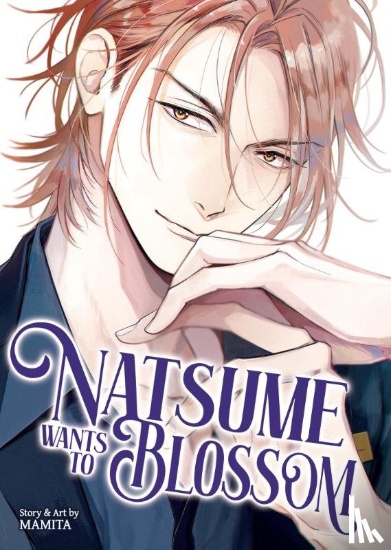 MAMITA - Natsume Wants to Blossom [Natsume Wants Book 2]
