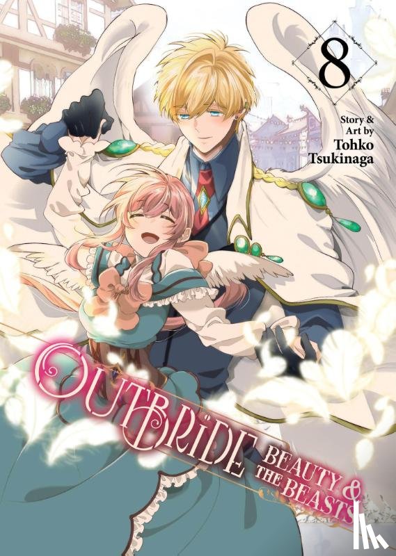 Tsukinaga, Tohko - Outbride: Beauty and the Beasts Vol. 8