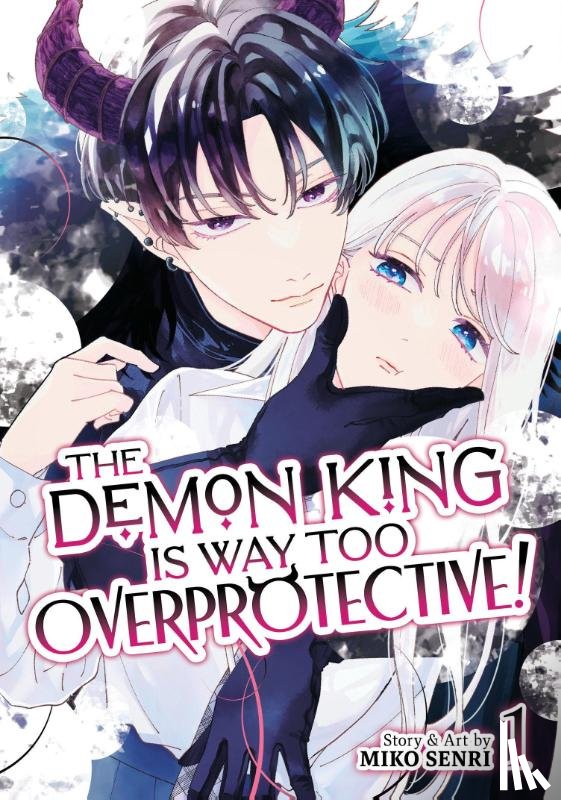 Senri, Miko - The Demon King is Way Too Overprotective! Vol. 1